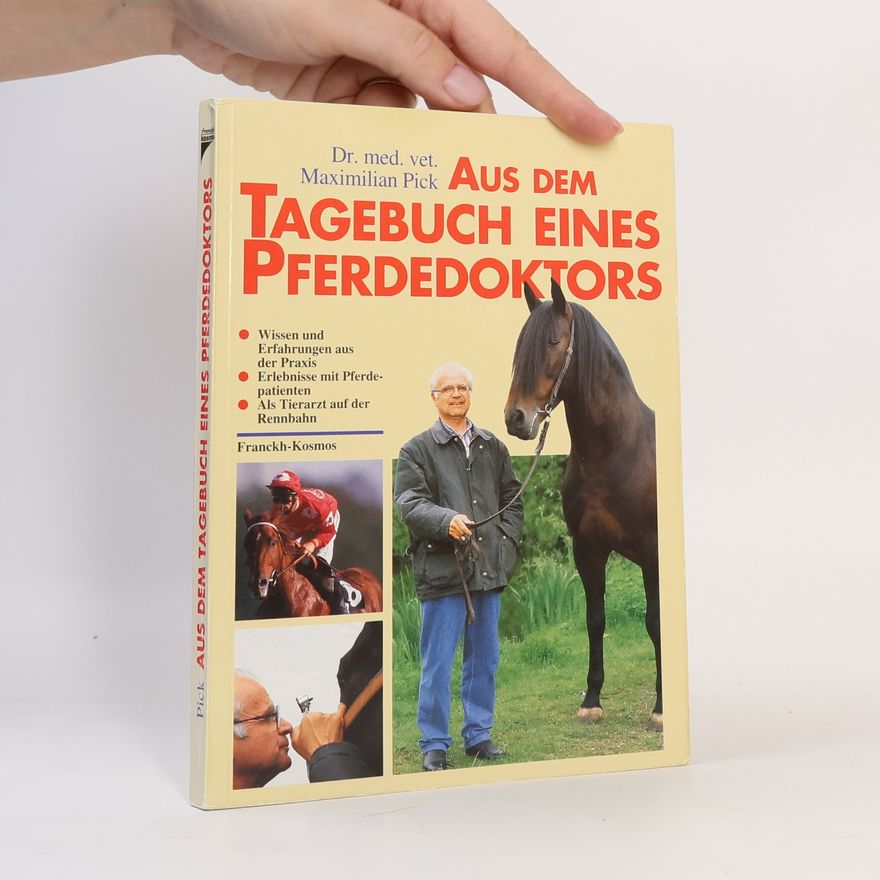 Maximilian Pick Aus dem Tagebuch eines Pferdedoktors