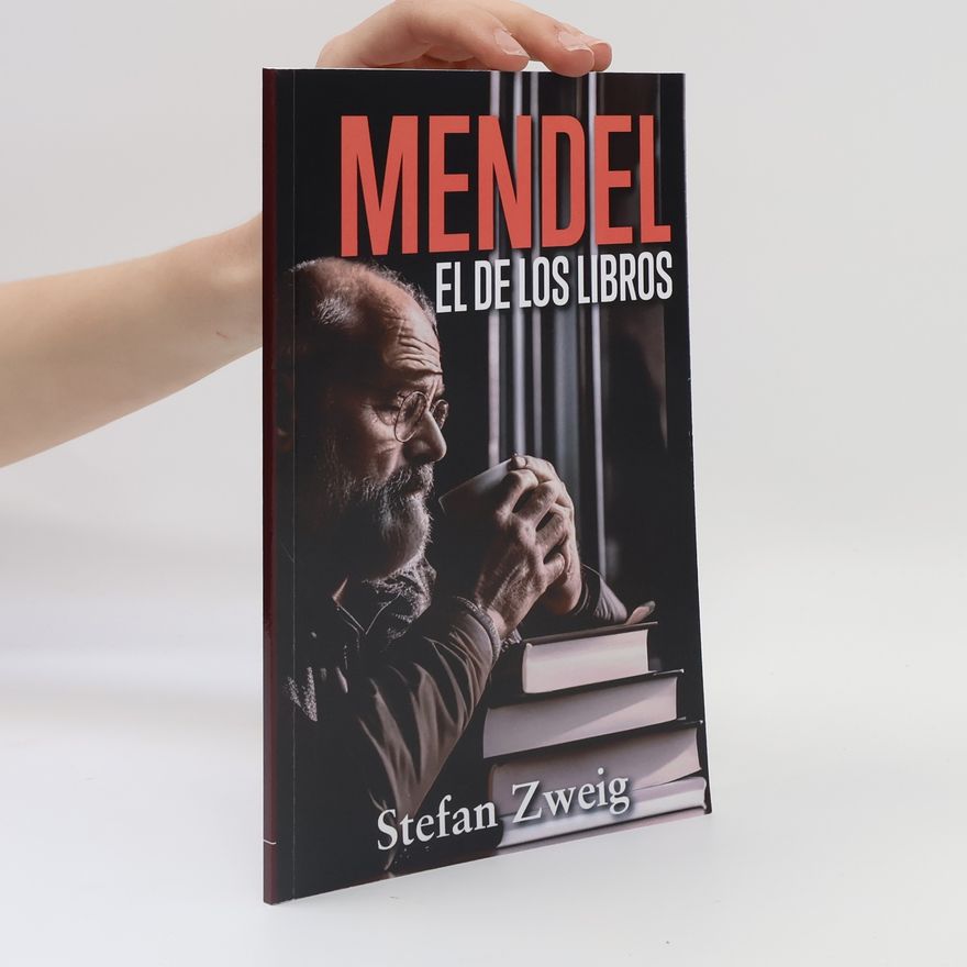 Stefan Zweig Mendel, el de los libros
