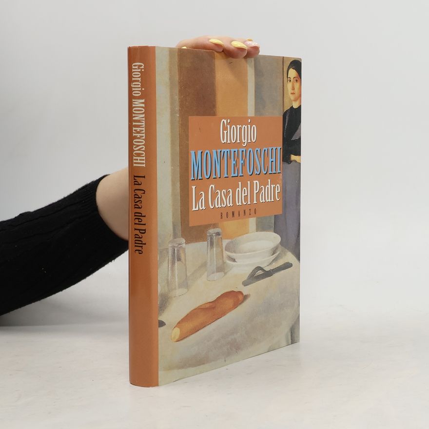 Giorgio Montefoschi La casa del padre