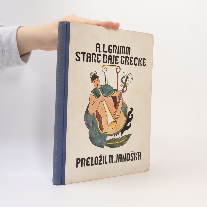 L. A. Grimm Staré báje grécke