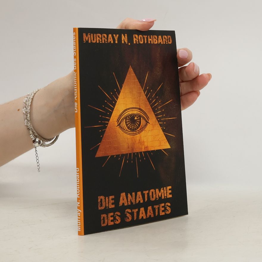 Murray Rothbard Die Anatomie des Staates
