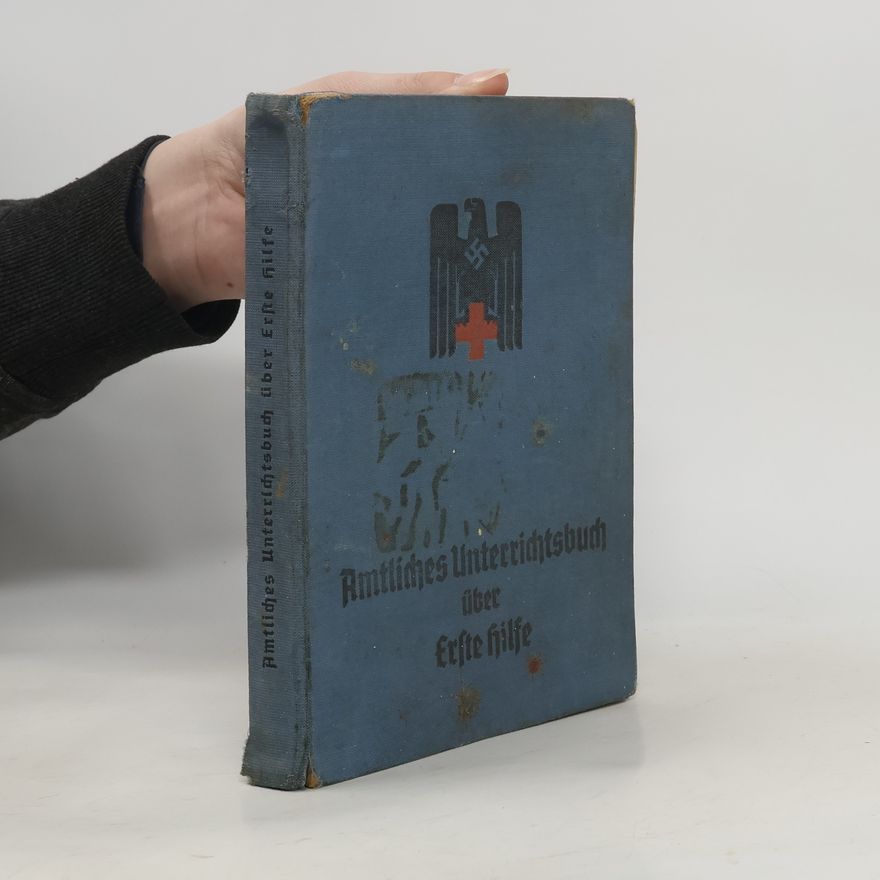 Autorenkollektiv Amtliches Unterrichtsbuch über Erste Hilfe