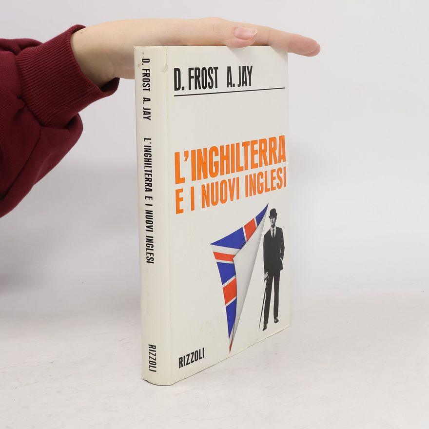 David Frost L’Inghilterra e i nuovi inglesi