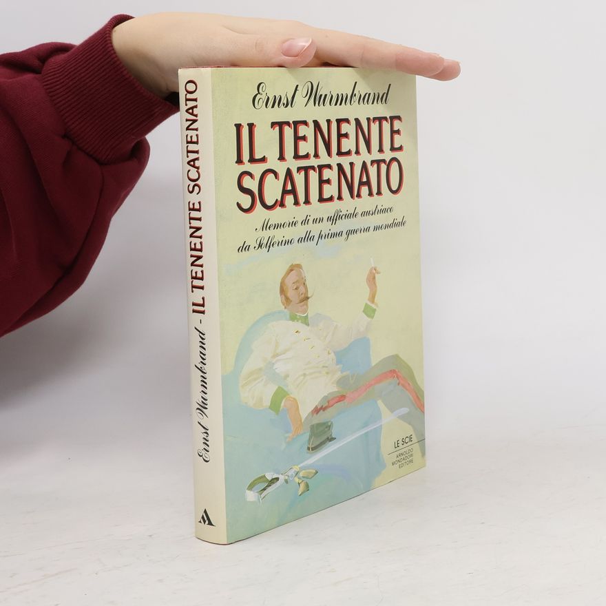 Ernst Wurmbrand Il tenente scatenato