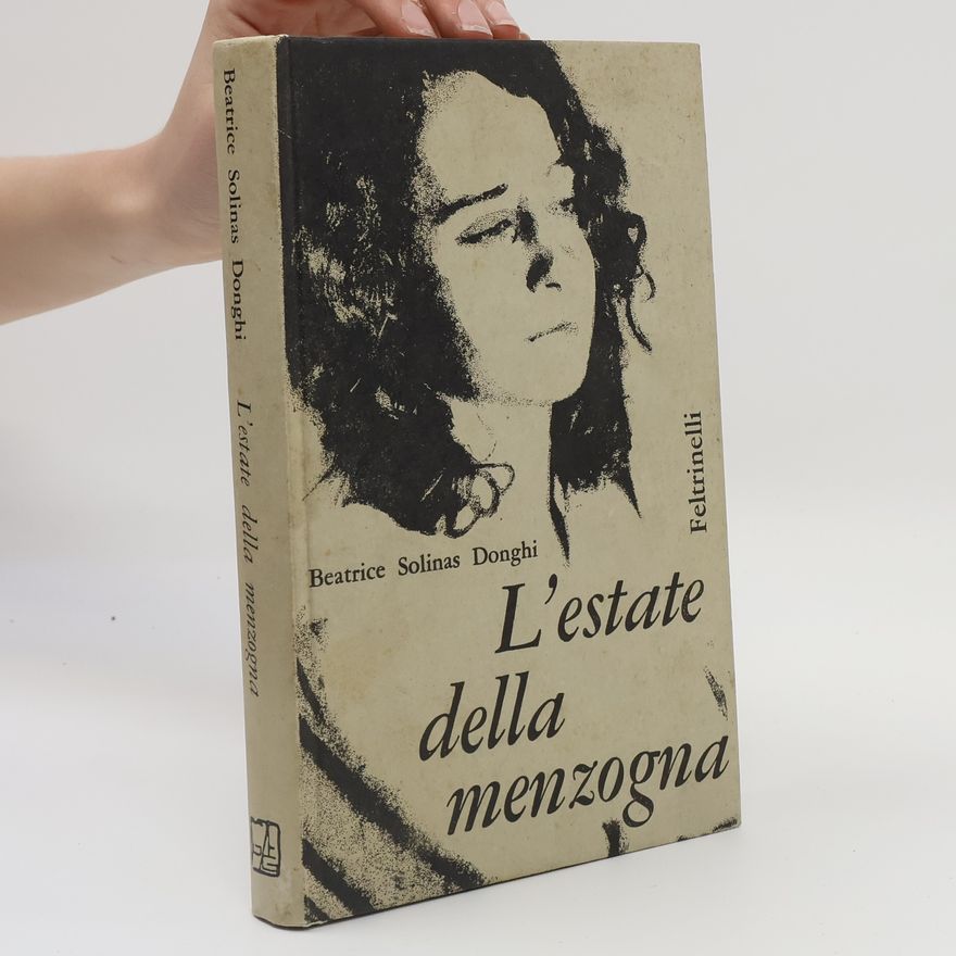 Beatrice Solinas Donghi L'estate della menzogna