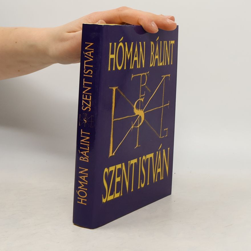 Bálint Hóman Szent István