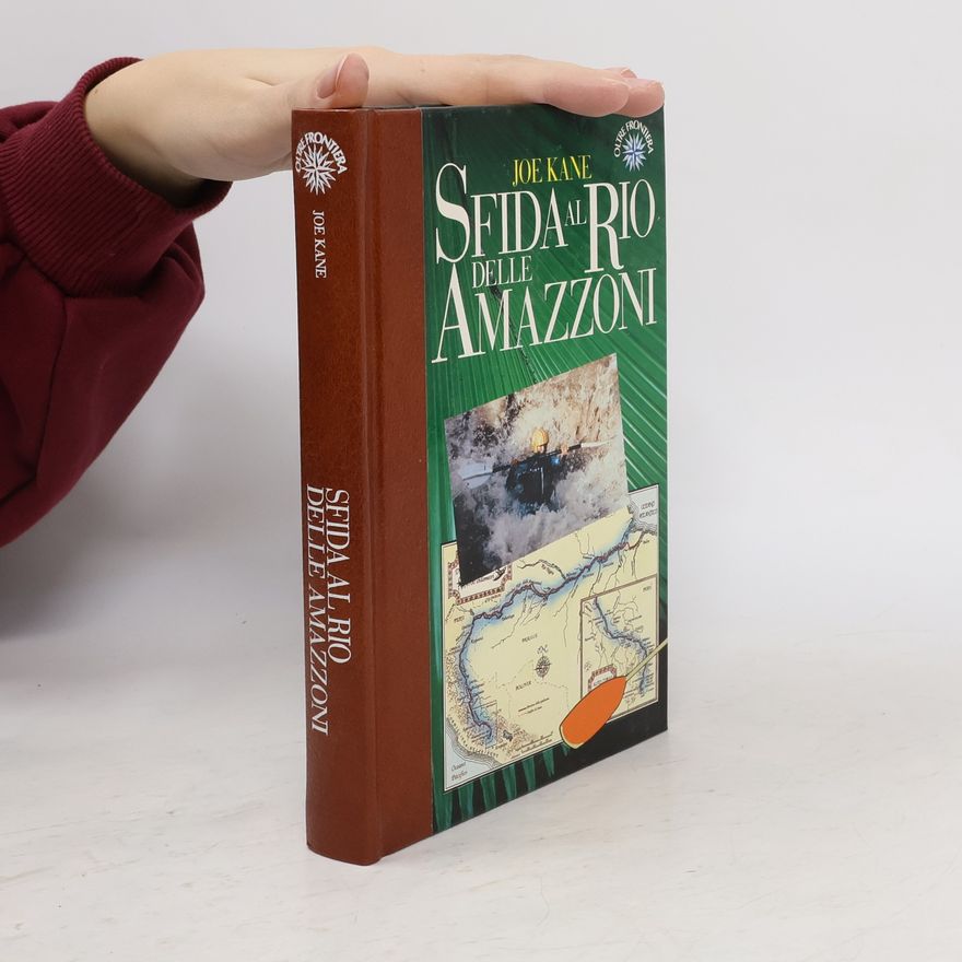 Joe Kane Sfida al Rio delle Amazzoni