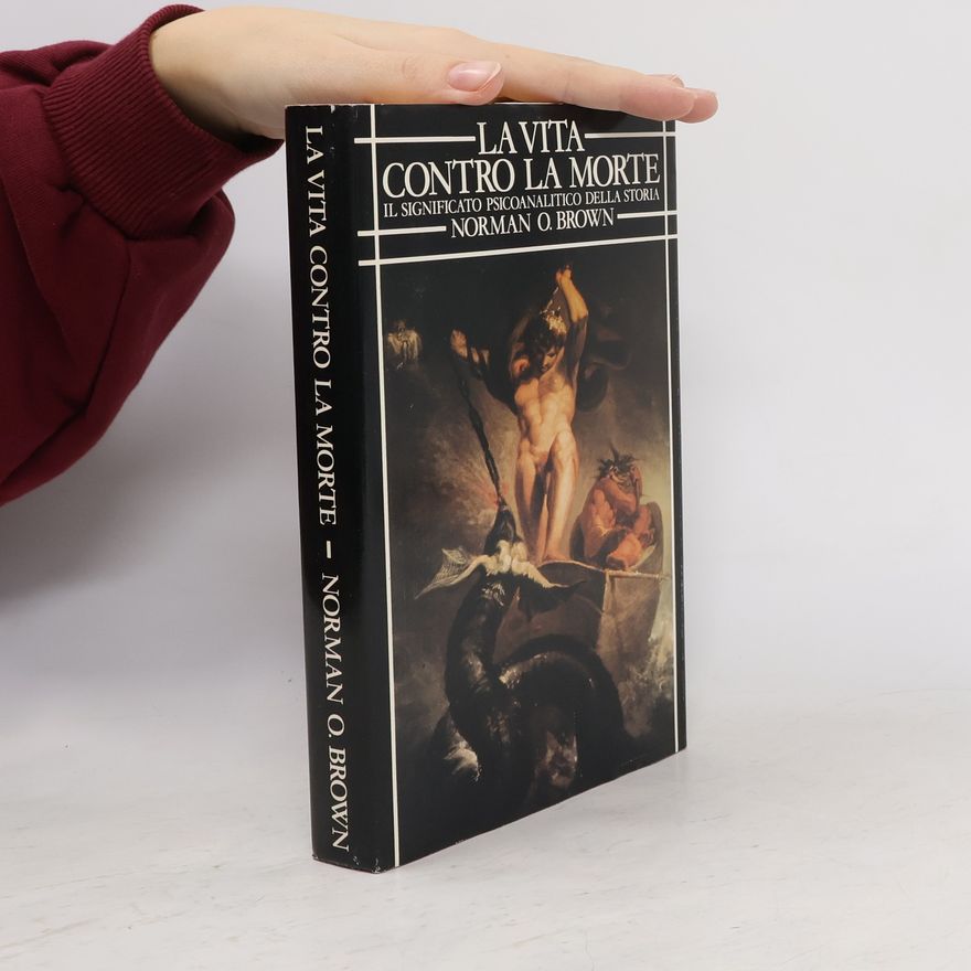 Norman O. Brown La vitta contro la morte