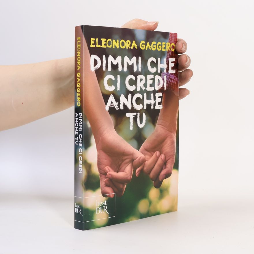 Eleonora Gaggero Dimmi che ci credi anche tu