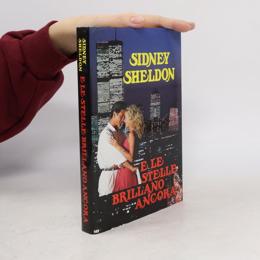 Sidney Sheldon E le stelle brillano ancora