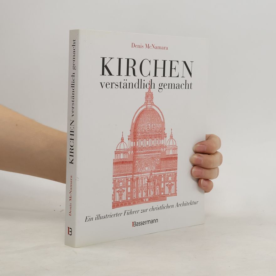 Denis R. McNamara Kirchen - verständlich gemacht