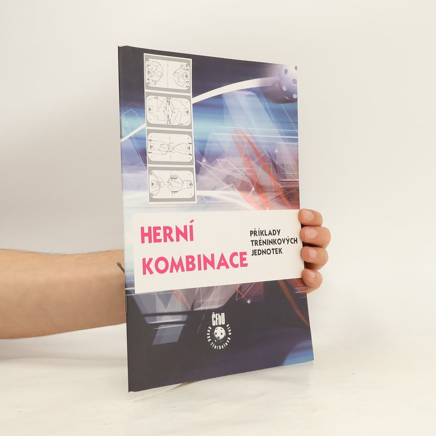 Various authors Herní kombinace. Příklady tréninkových jednotek