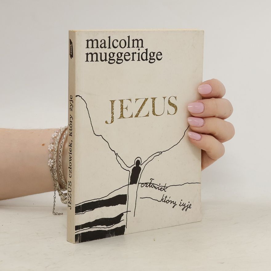 Malcolm Muggeridge Jezus