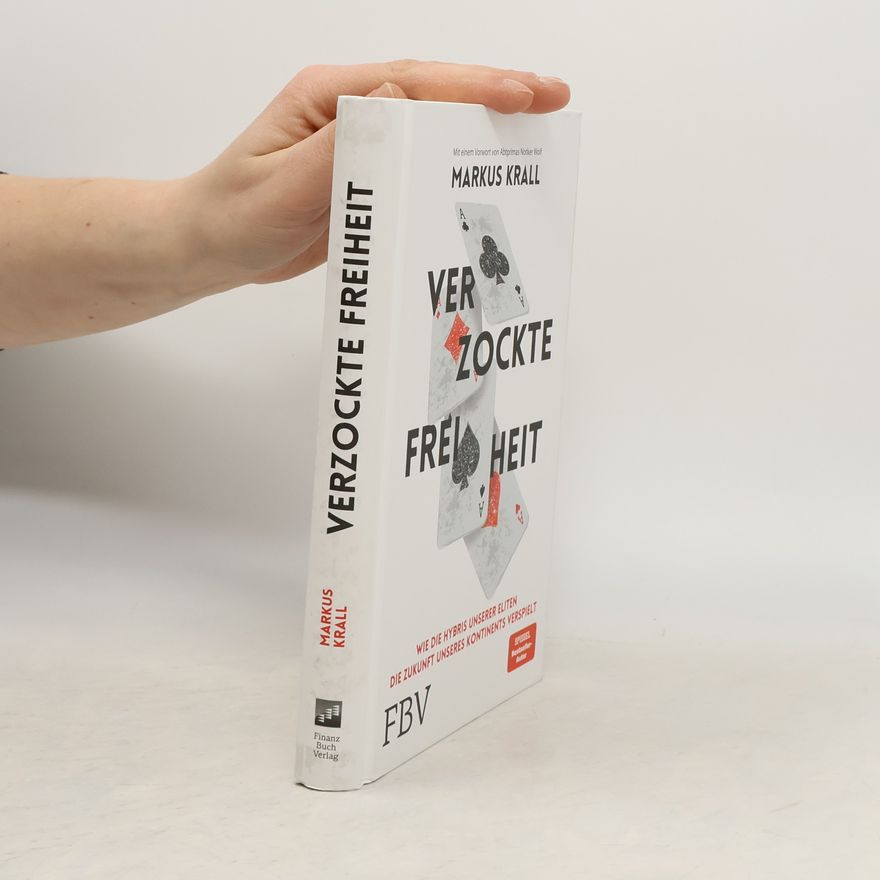 Markus Krall Verzockte Freiheit
