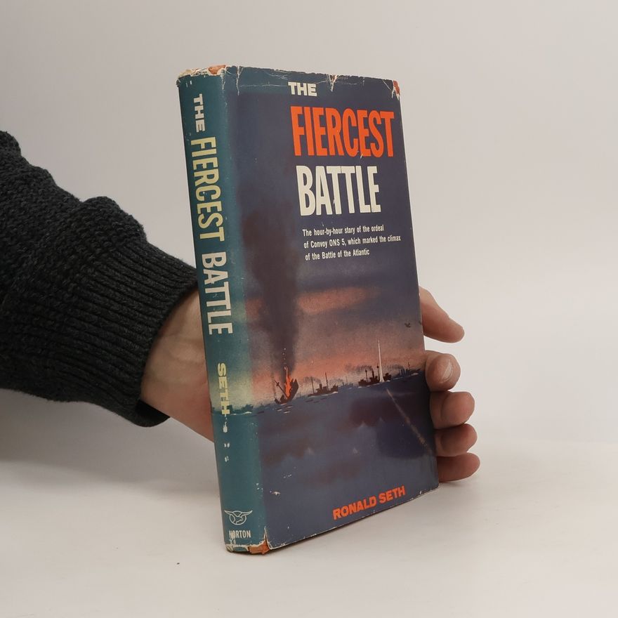 Ronald Seth The Fiercest Battle