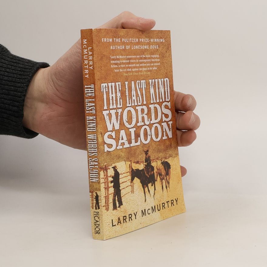 Larry McMurtry The Last Kind Words Saloon