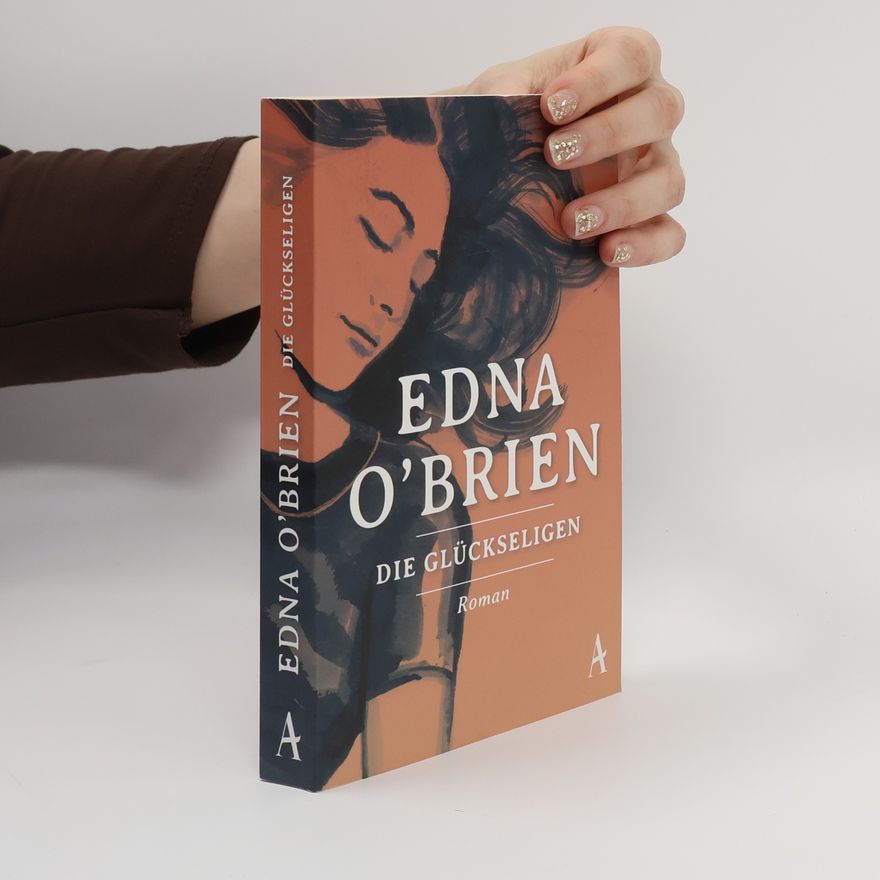 Edna O. Brien Die Glückseligen