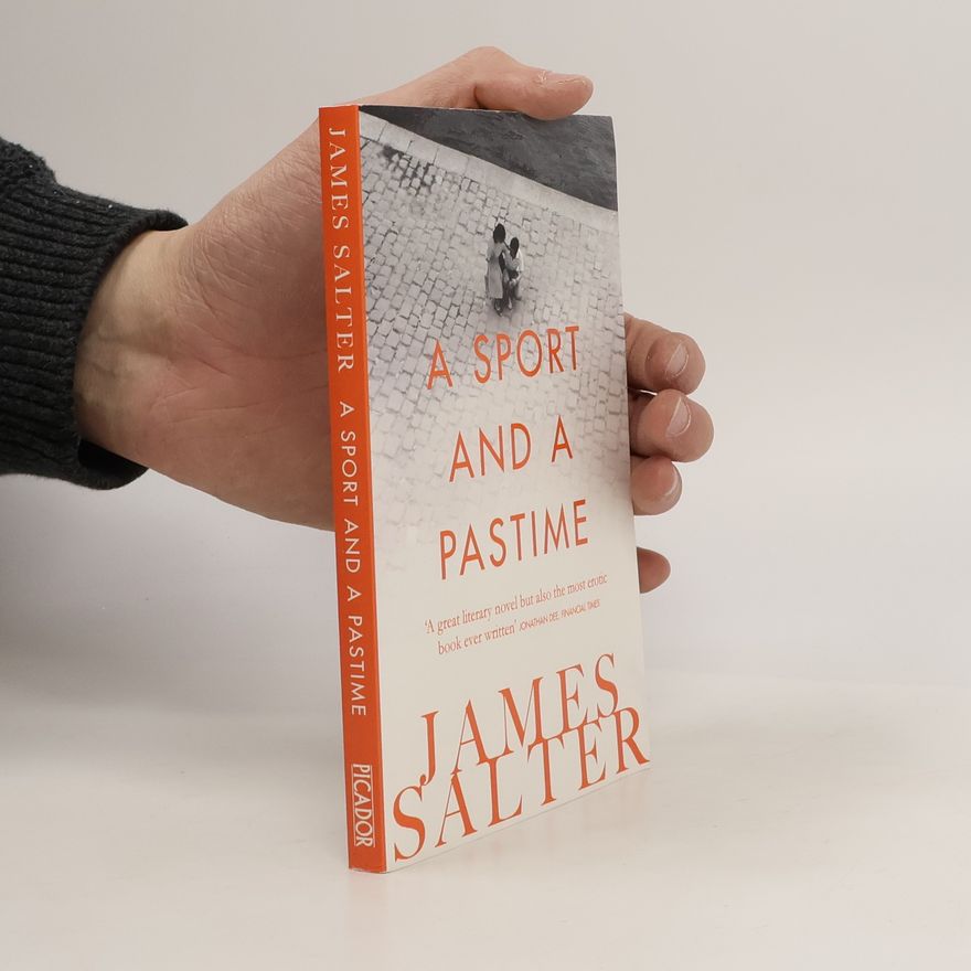 James Salter A Sport and a Pastime