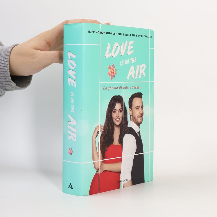 Kolektiv autorů Love Is in the Air. La favola di Eda e Serkan (Novel)