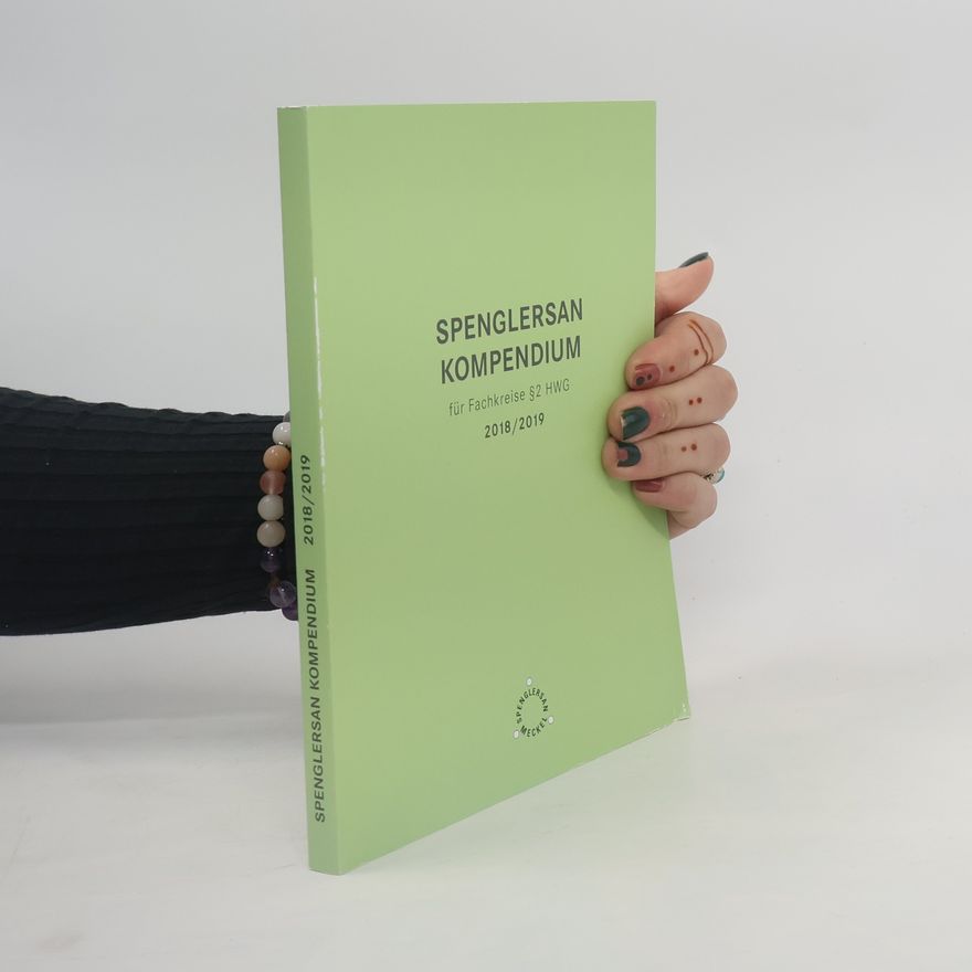 Kolektiv autorů Spenglersan Kompendium für Fachkreise §2 HWG 2018/2019