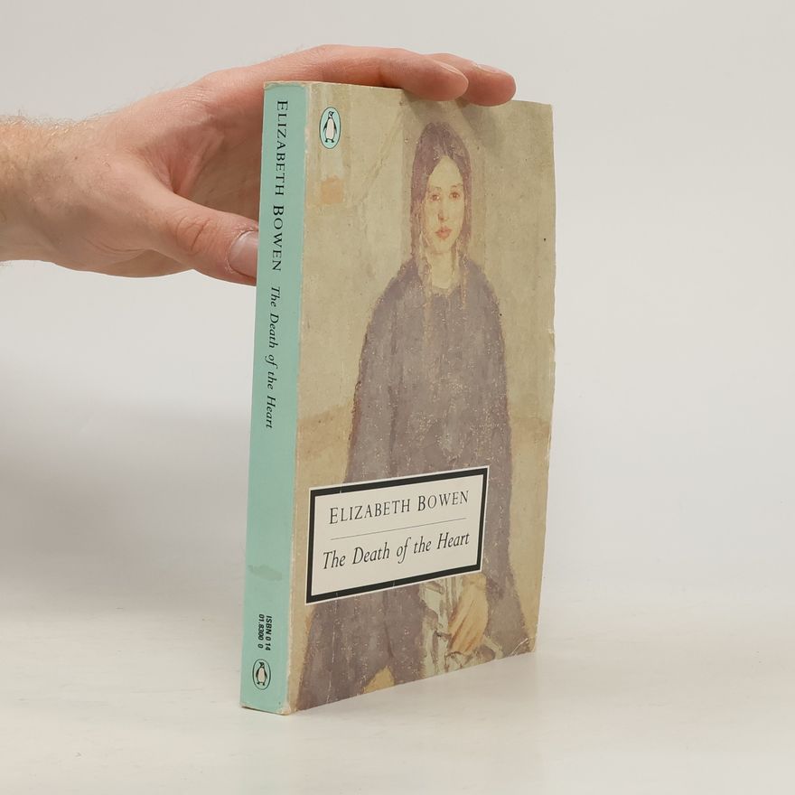 Elizabeth Bowen Penguin Classics: The Death of the Heart