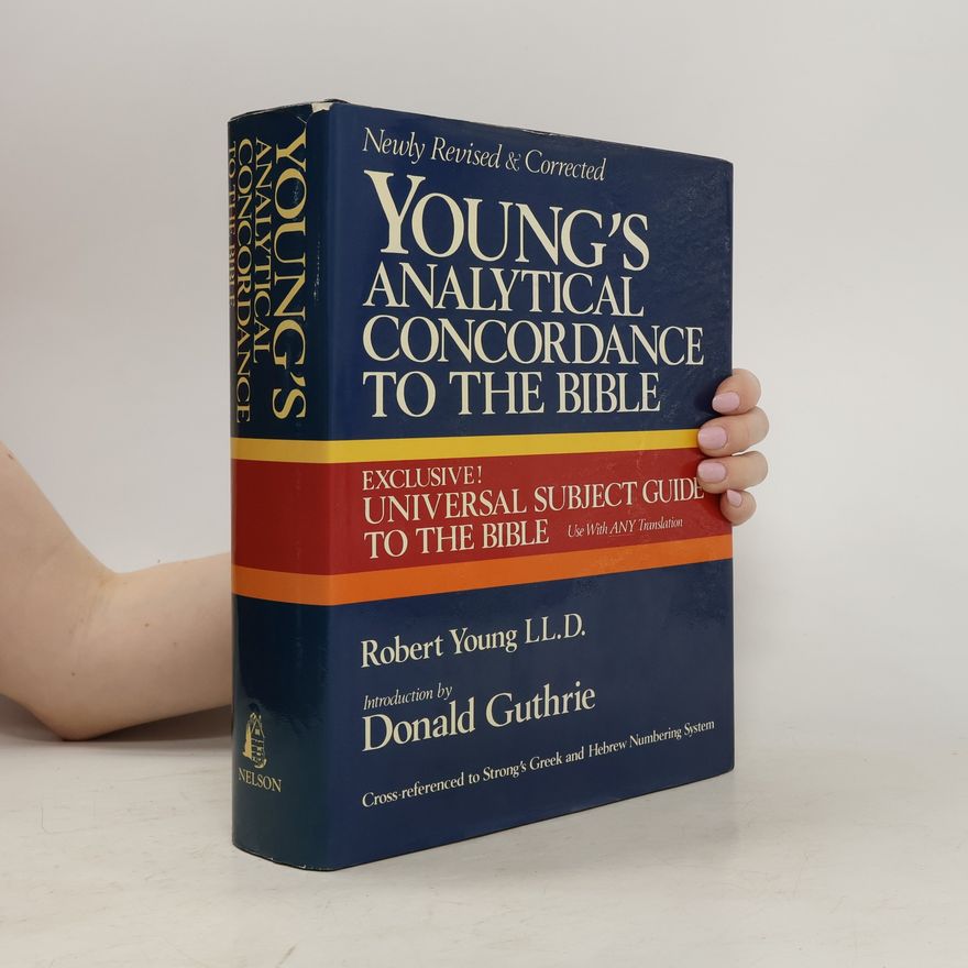 Robert Young Young's Analytical Concordance to the Bible