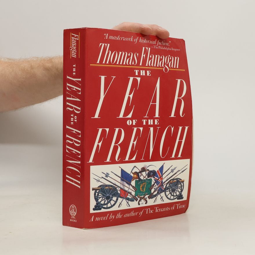 Tom Flanagan The Year of the French