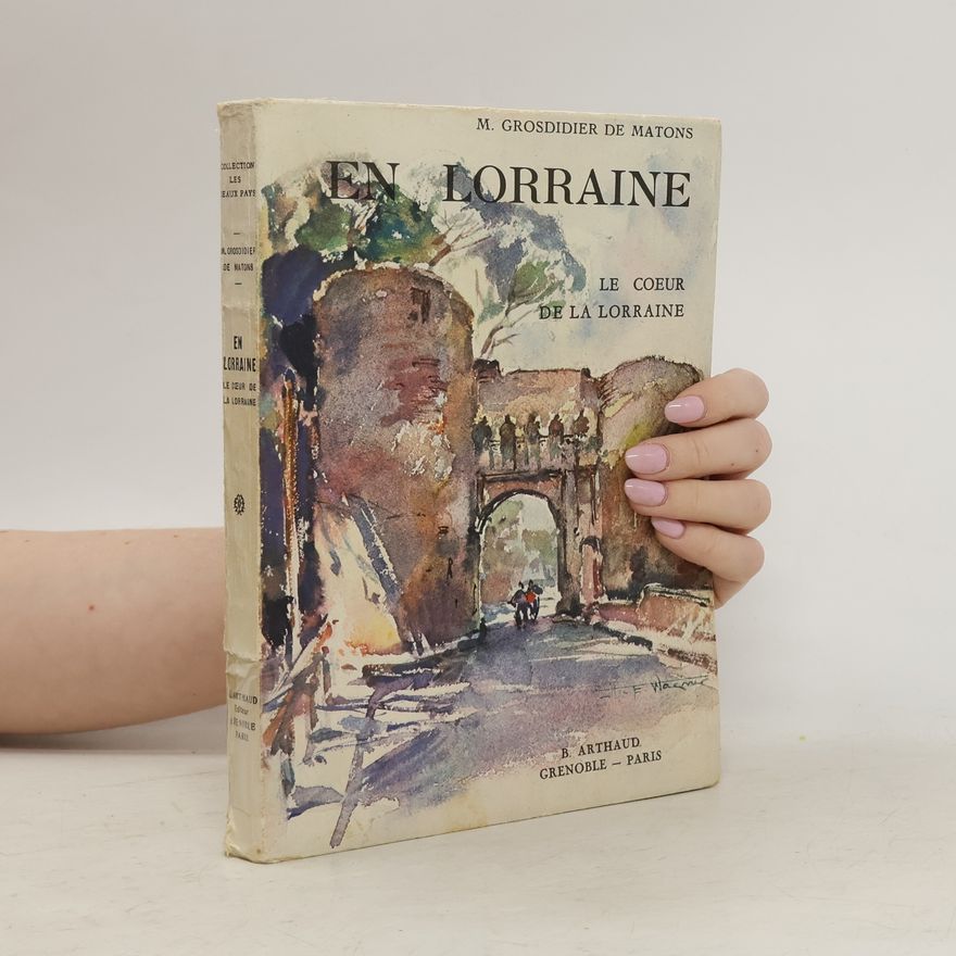 M. Grosdidier de Matons En Lorraine