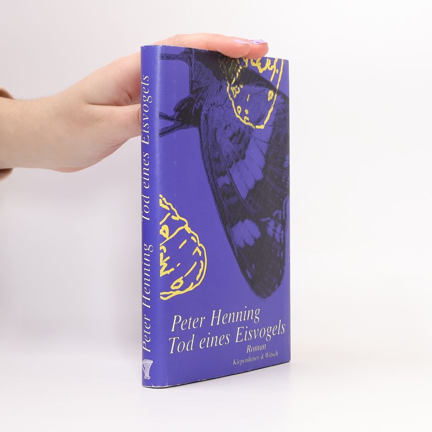 Peter Henning Tod eines Eisvogels