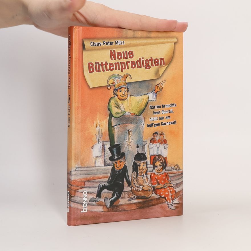 Claus Peter März Neue Büttenpredigten