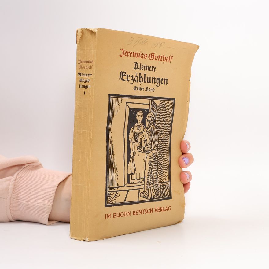 Jeremias Gotthelf Kleinere Erzählungen 1