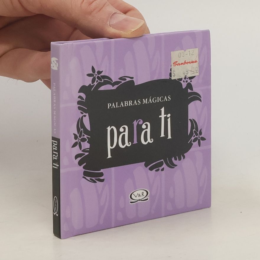 Lidia María Riba T. D.: Palabras mágicas para ti