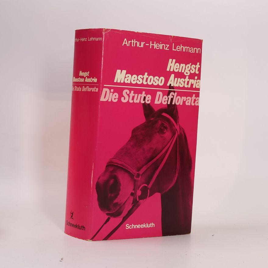 Arthur Heinz Lehmann Hengst Maestro Austria, Die Stute Deflorata