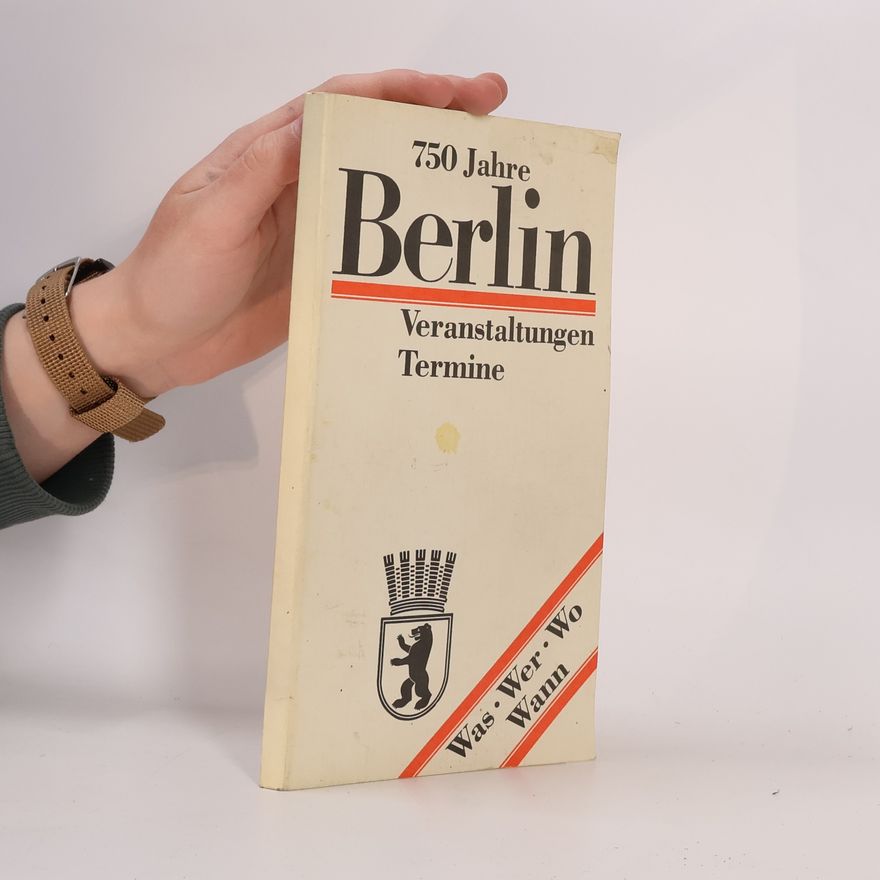 Autorenkollektiv 750[Siebenhundertfünfzig] Jahre Berlin