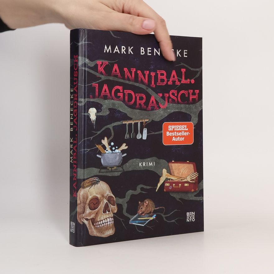 Mark Benecke Kannibal, Jagdrausch