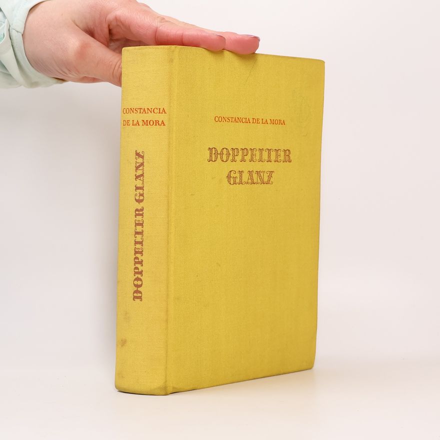 Constancia de la Mora Doppelter Glanz