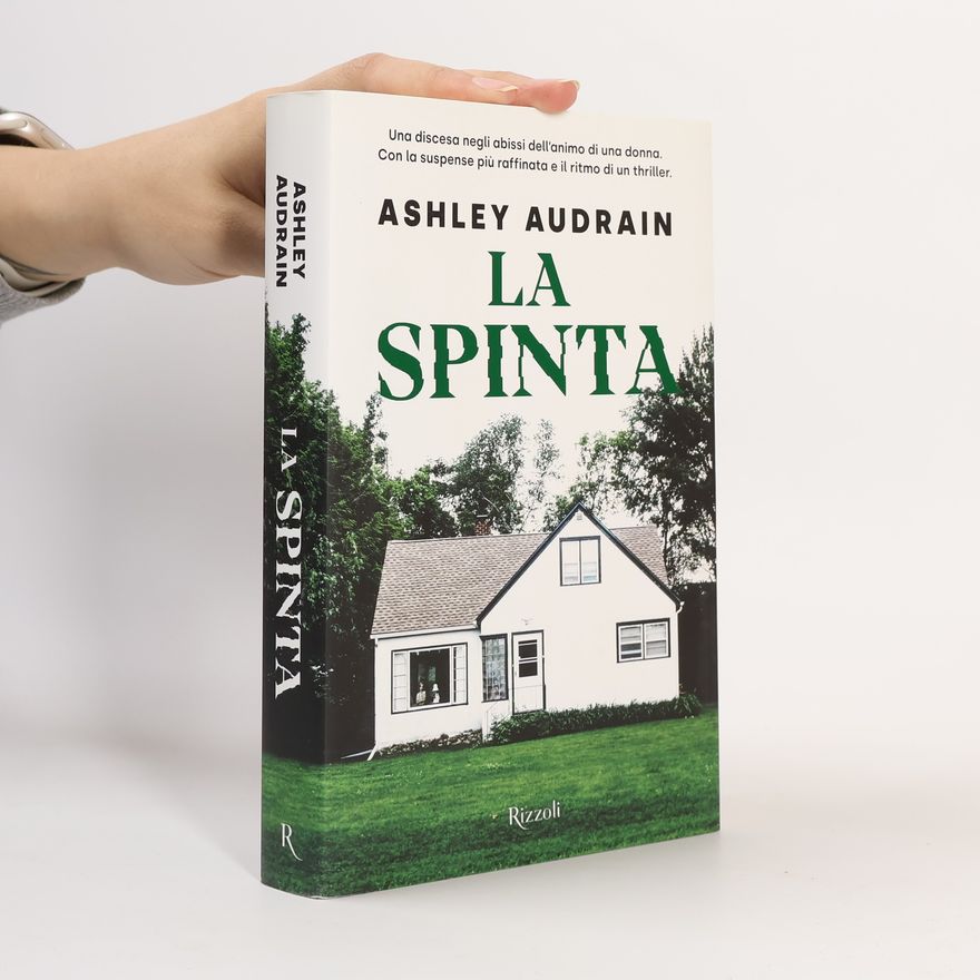 Ashley Audrain La spinta