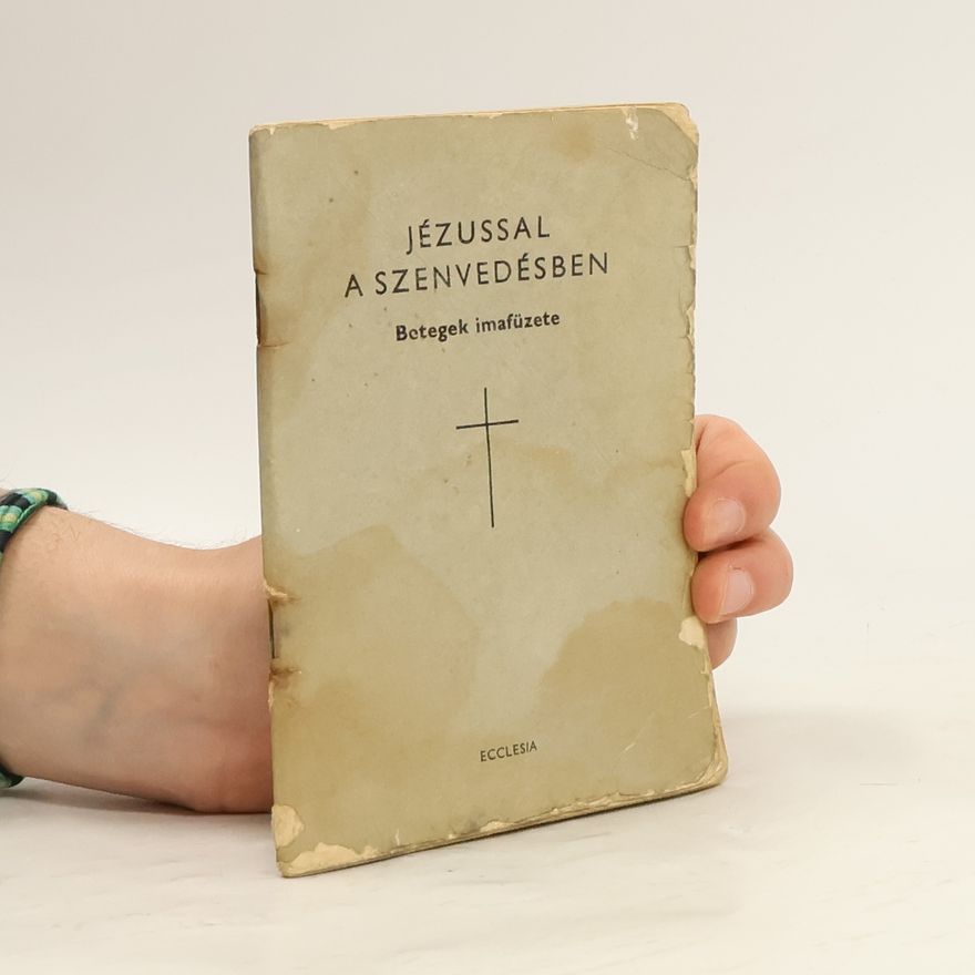 Various authors Jézussal a szenvedésben