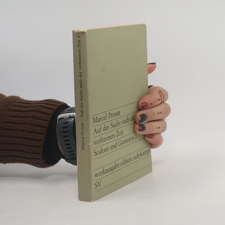Marcel Proust Auf der Suche nach der verlorenen Zeit. Die Gefangene 2
