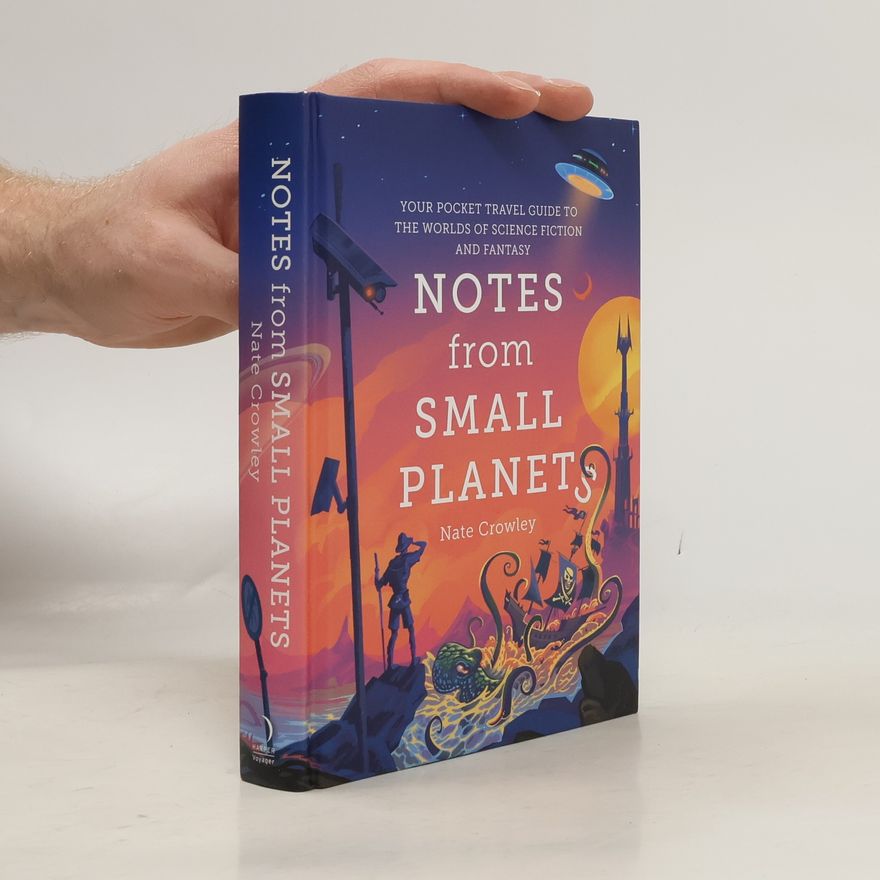 Nate Crowley Notes from Small Planets