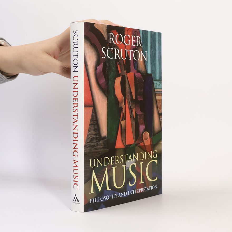 Roger Scruton Understanding Music