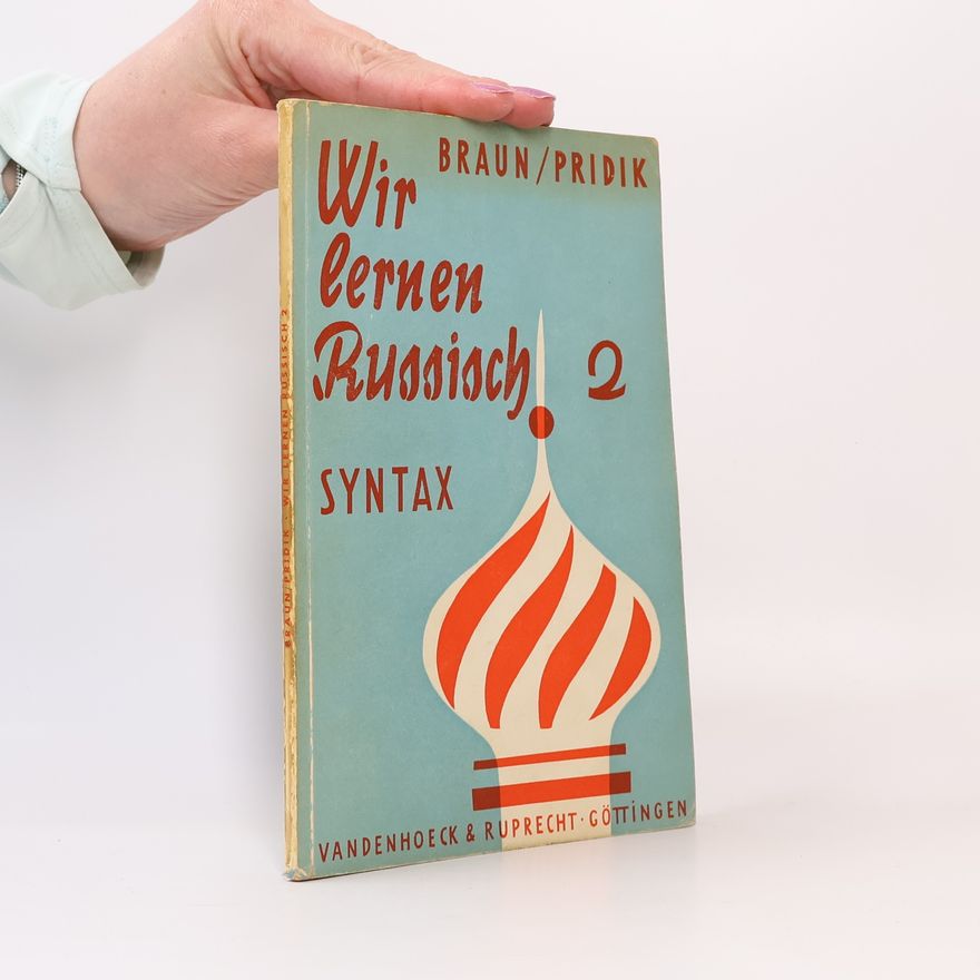 Heinrich Pridik Wir lernen Russisch 2. Syntax
