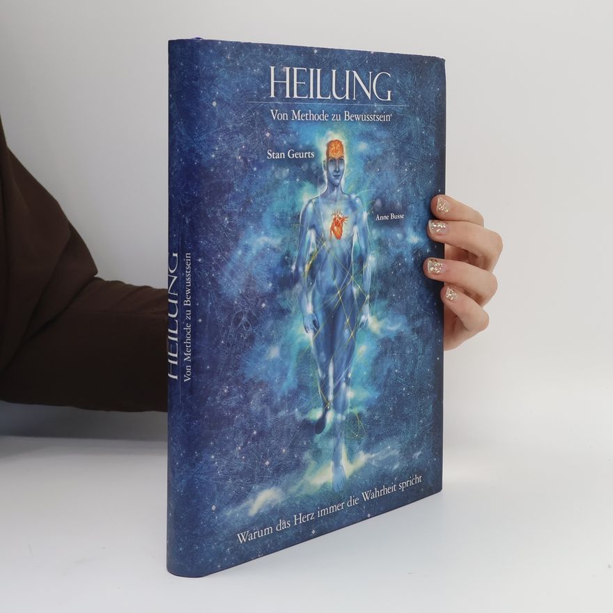 Anne Busse Heilung - von Methode zu Bewusstsein