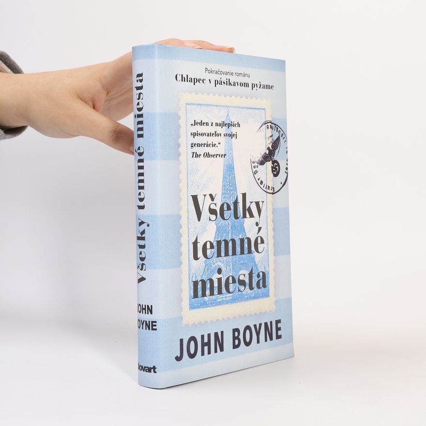 John Boyne Všetky temné miesta