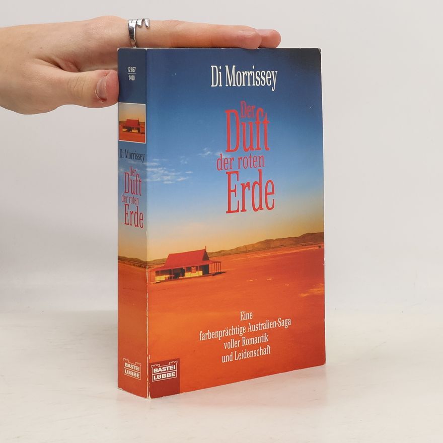 Di Morrissey Der Duft der roten Erde