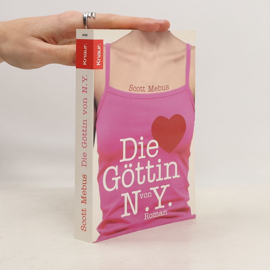 Scott Mebus Die Göttin von N.Y.