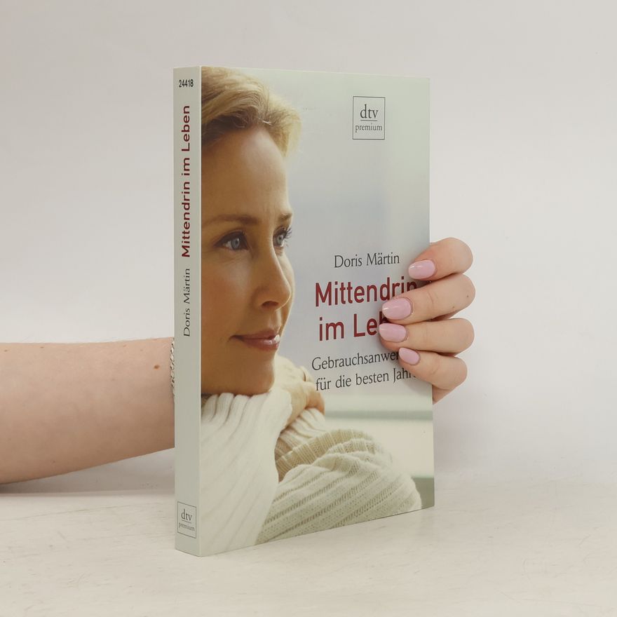 Doris Märtin Mittendrin im Leben