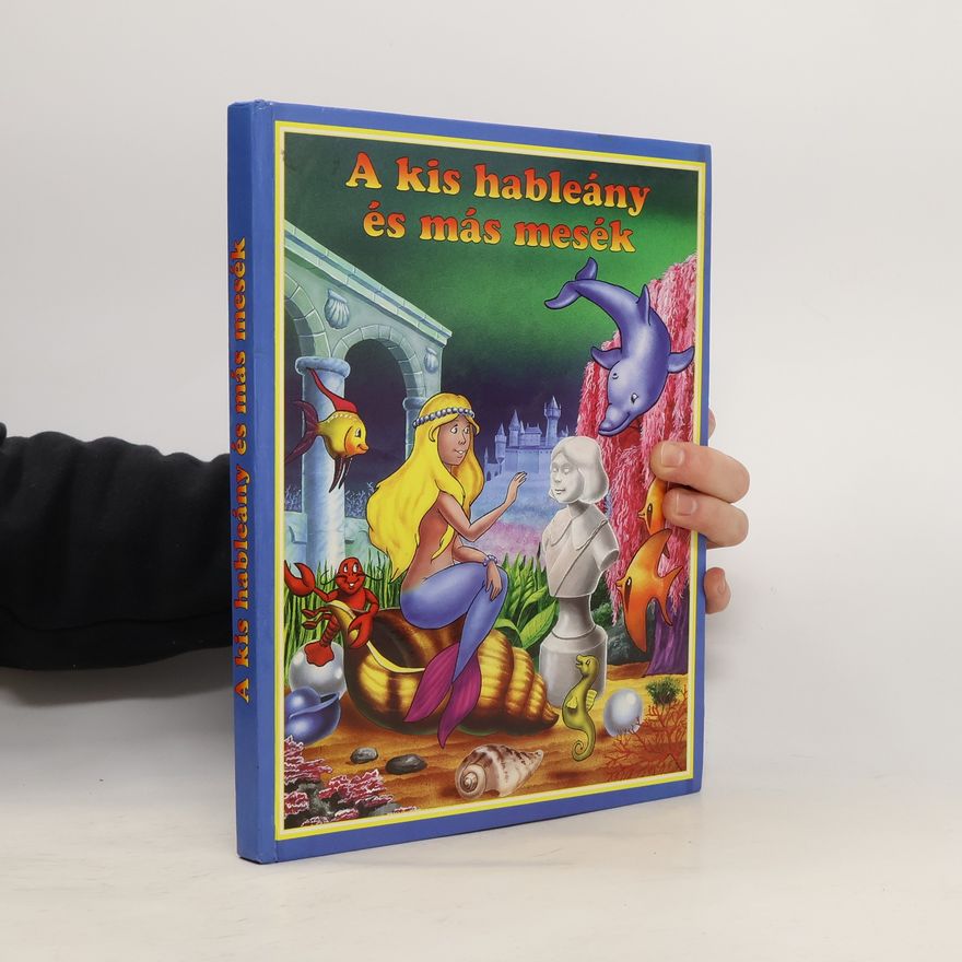 Various authors A kis hableány és más mesék