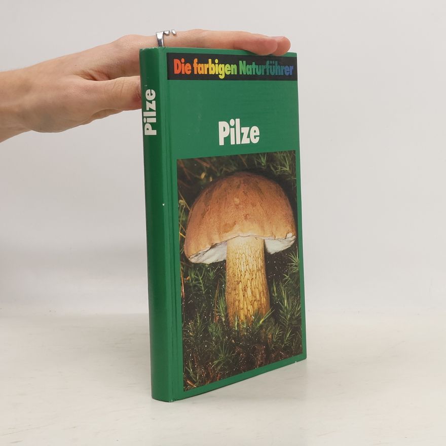 Helmut Grünert Die farbigen Naturführer. Pilze