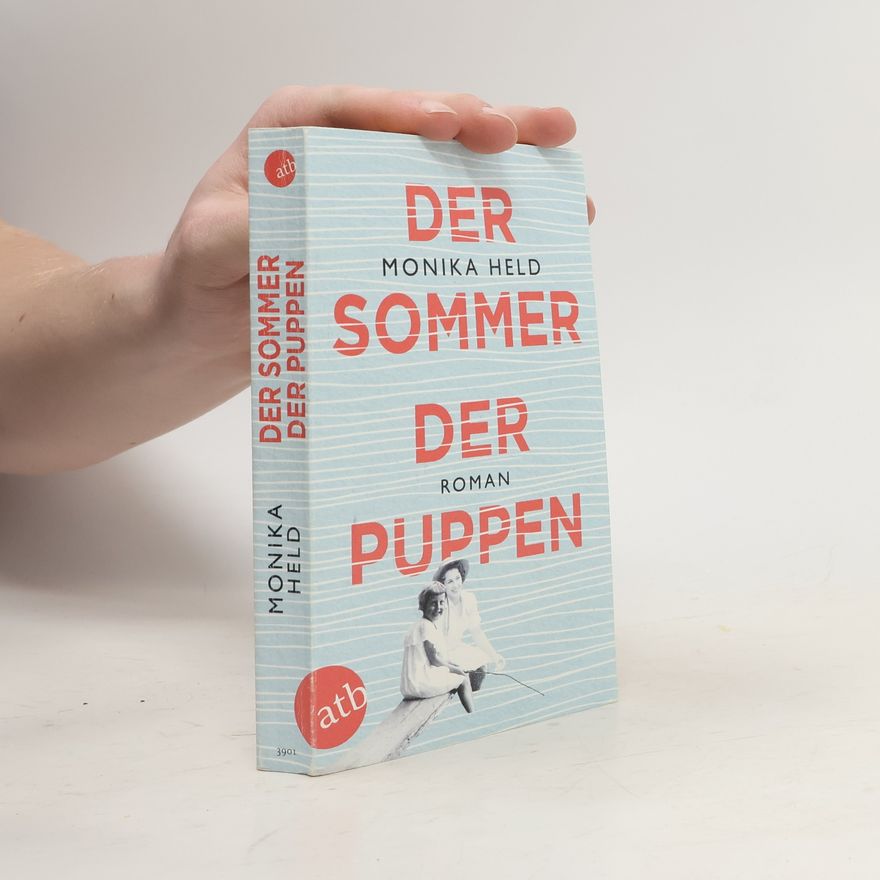 Monika Held Der Sommer der Puppen